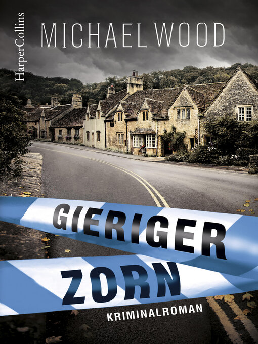 Title details for Gieriger Zorn by Michael Wood - Available
